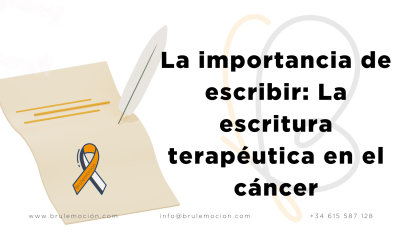 La escritura terapéutica expresiva en el proceso del cáncer