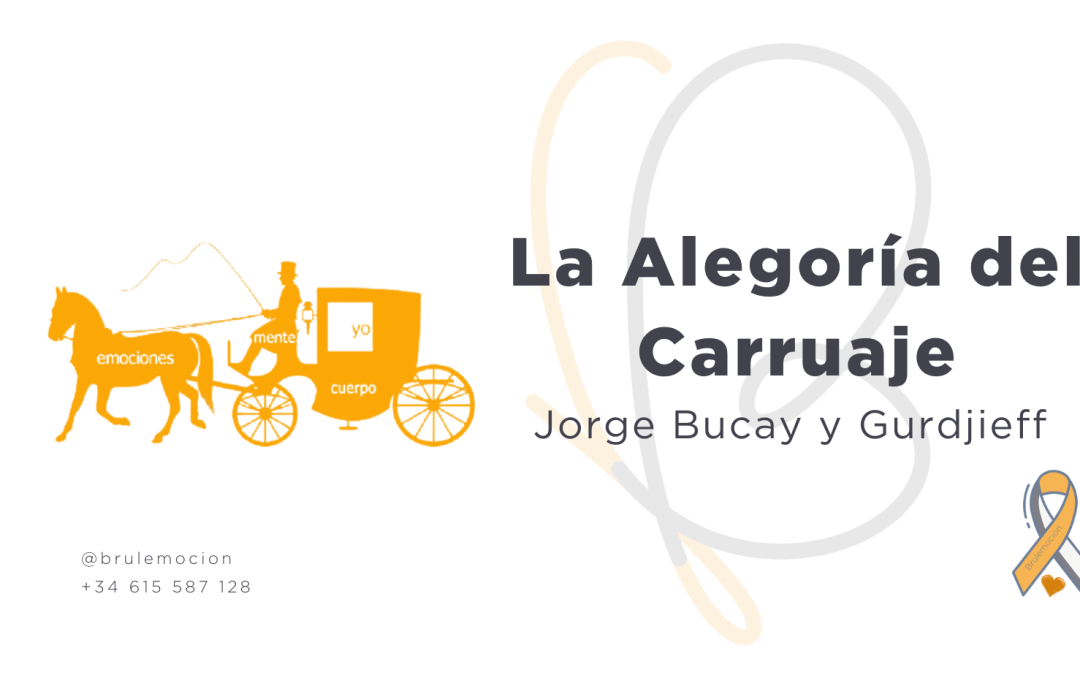 Cuento: La Alegoría del Carruaje de Jorge Bucay