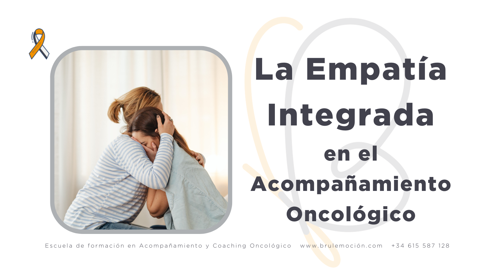 la empatía integrada en el acompañamiento oncologico