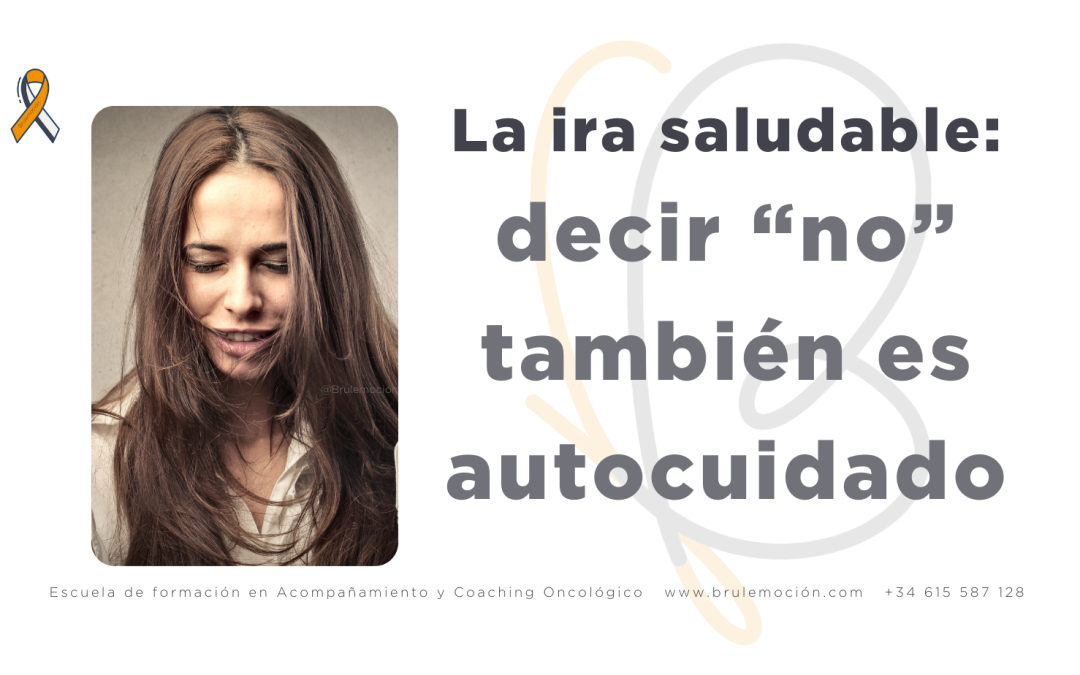 La ira saludable: cuando decir “no” se convierte en un acto de autocuidado