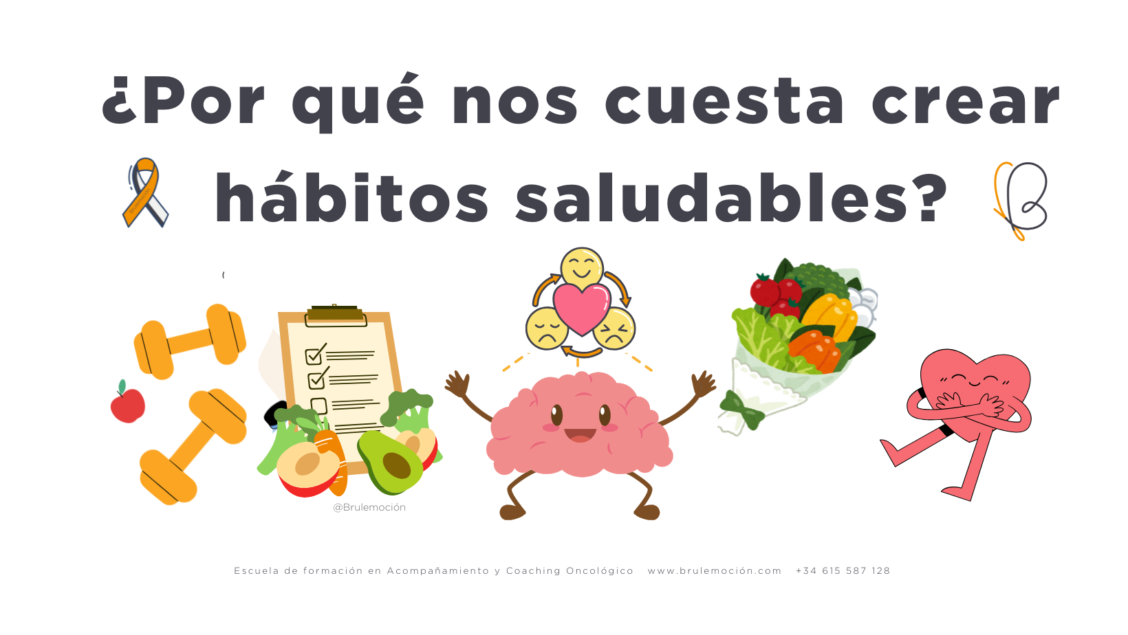 Acompañamiento oncológico hábitos saludables cáncer Brulemoción Acompañamiento oncológico hábitos saludables cáncer Brulemoción