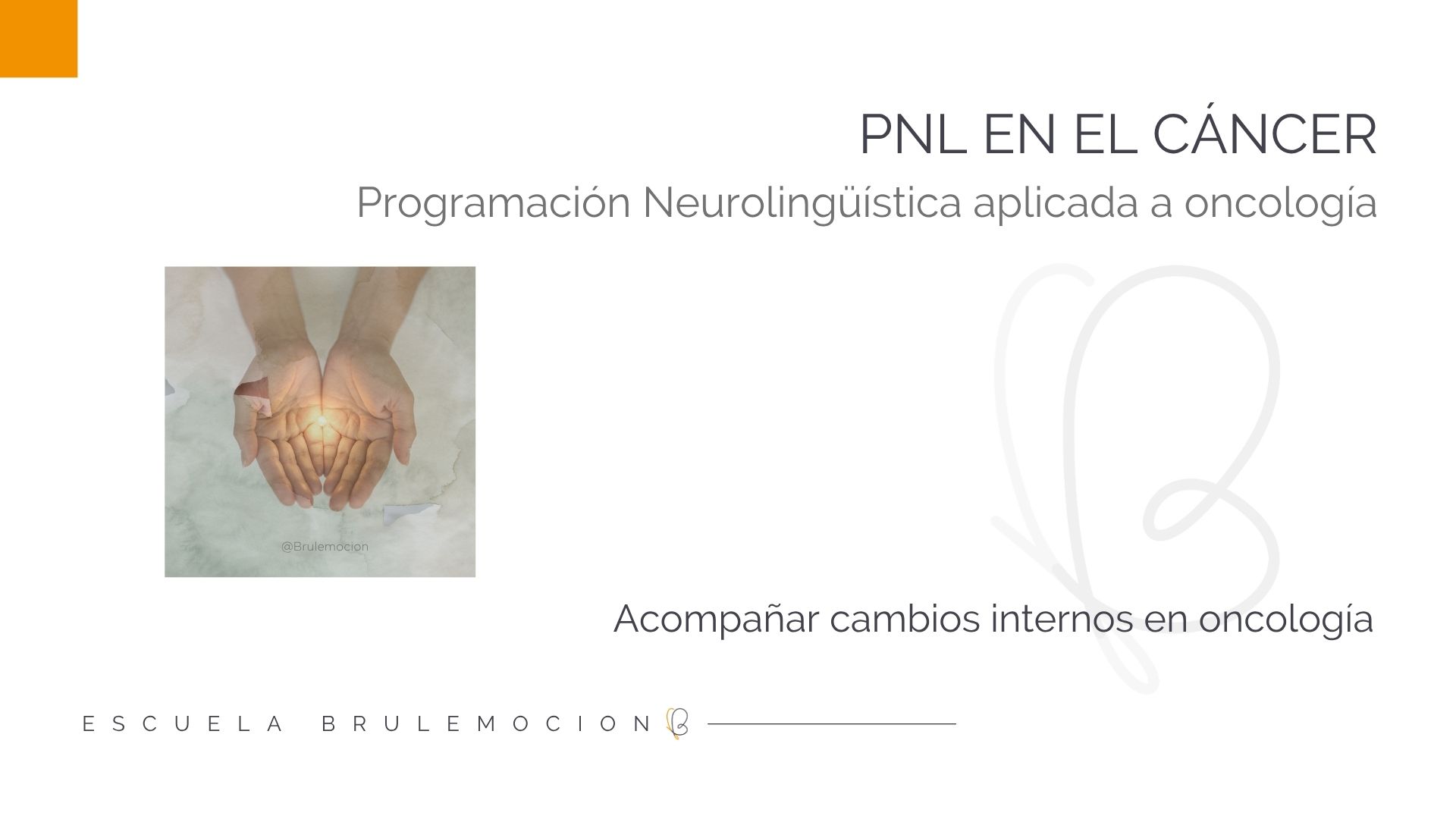PNL aplicada al cáncer para acompañar cambios internos en oncología